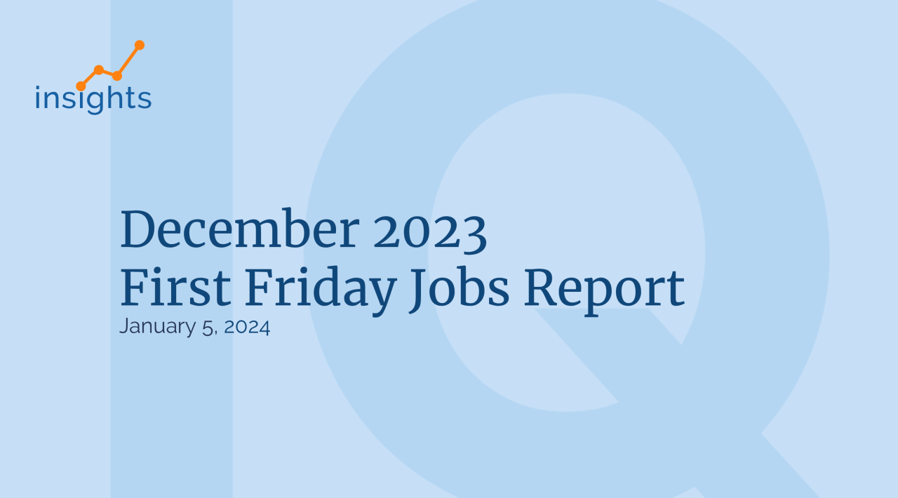 December 2023 Jobs Report: Strong start to 2024