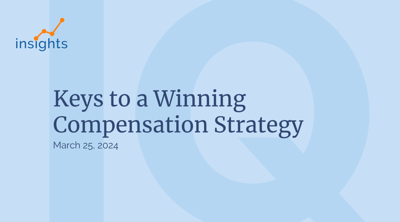 Keys to a Winning Compensation Strategy 💸