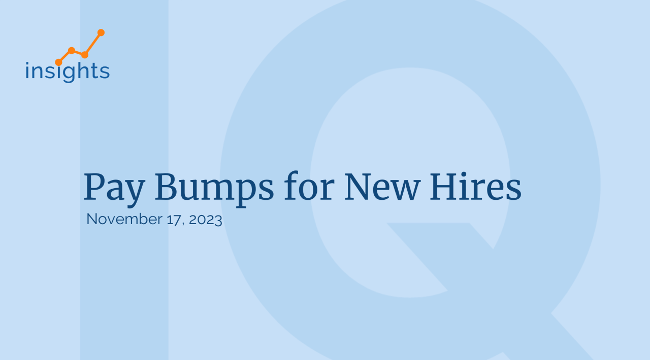 Pay Bumps for New Hires