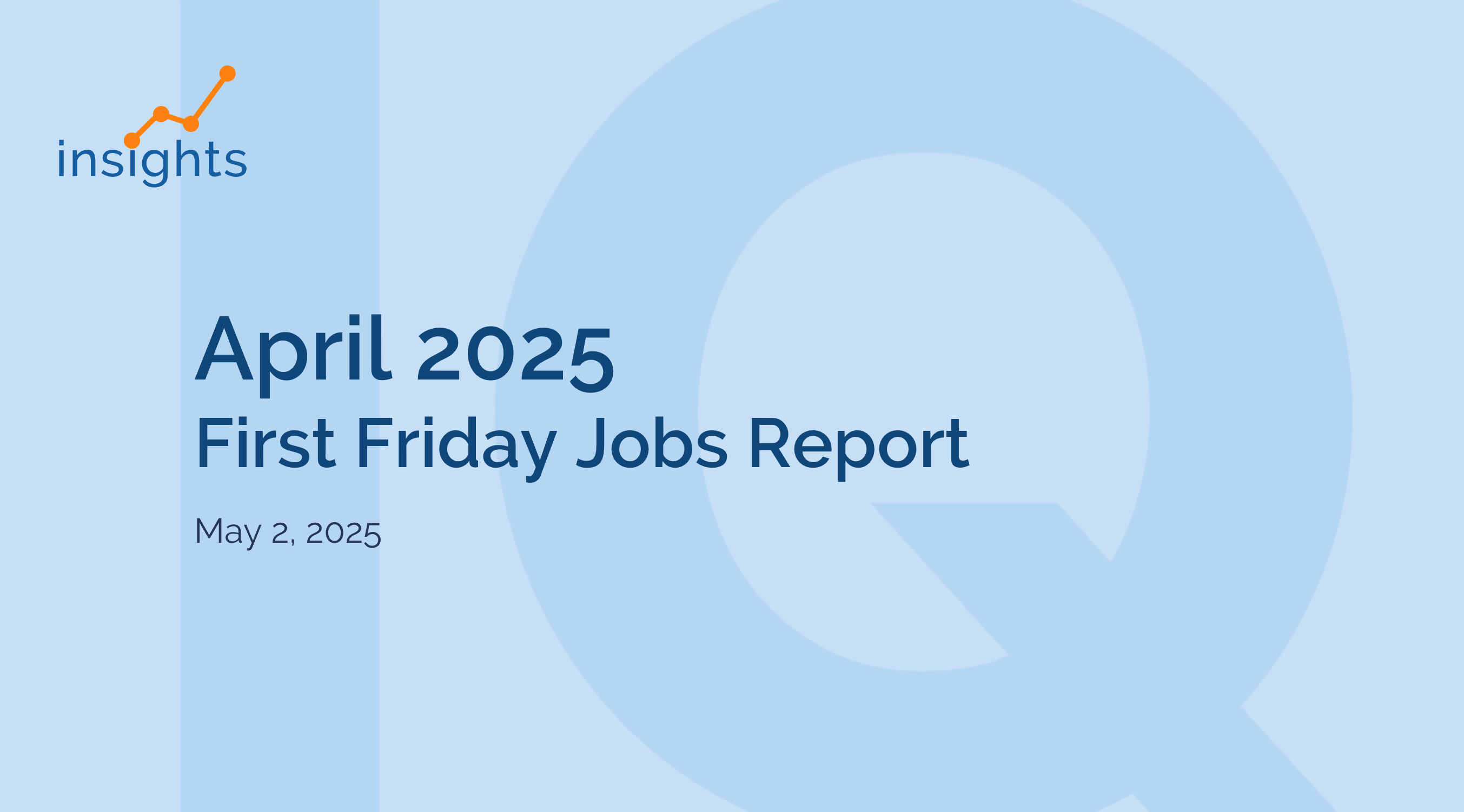 April 2025 Friday Jobs Report